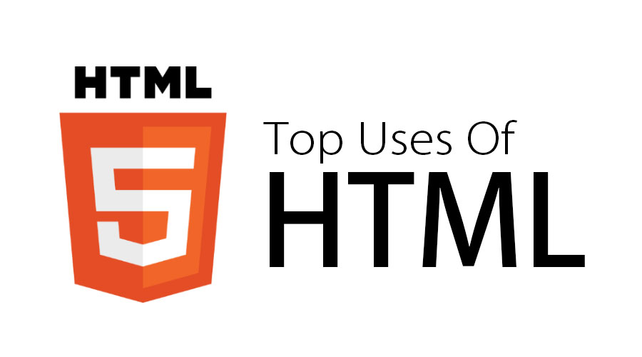 Top-Uses-Of-HTML